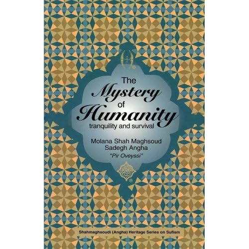 The Mystery Of Humanity By Sadegh Angha