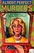 Almost Perfect Murders: Mini-Mysteries For You To Solve
