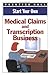 Start Your Own Medical Claims & Transcription Business (Start Your Own Business)