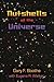 Nutshells Of The Universe