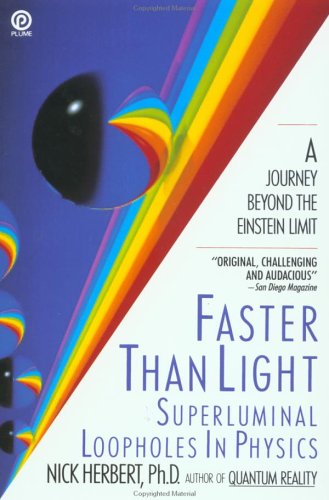 Faster Than Light: Superluminal Loopholes in Physics (Paperback)