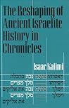 The Reshaping of Ancient Israelite History in Chronicles