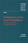 Prolegomena to any Future Metaphysics by Immanuel Kant Prolegomena to any Future Metaphysics by Immanuel Kant