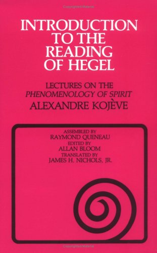 Introduction to the Reading of Hegel: Lectures on the Phenomenology of Spirit (Paperback)
