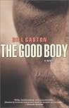 The Good Body by Bill Gaston