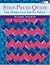 Strip Pieced Quilts: Easy D...