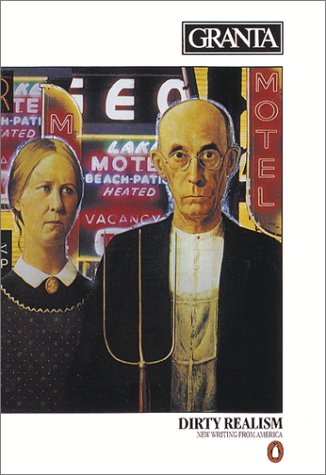 Granta 8: Dirty Realism (Paperback)