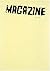 Mike Nelson: Magazine
