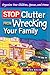Stop Clutter from Wrecking Your Family: Organize Your Children, Spouse, and Home