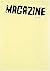 Mike Nelson: Magazine