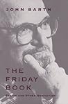 The Friday Book by John Barth