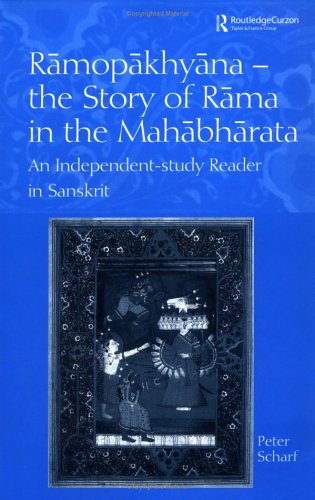 Ramopakhyana - The Story of Rama in the Mahabharata: A Sanskrit Independent-Study Reader (Paperback)