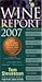 Wine Report 2007