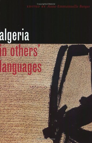 Algeria in Others' Languages (Cornell French Studies Series)