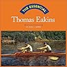 The Essential: Thomas Eakins (Essential Series) The Essential: Thomas Eakins (Essential Series)