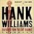 Hank Williams: Snapshots Fr...