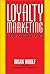 Loyalty Marketing by Brian Woolf