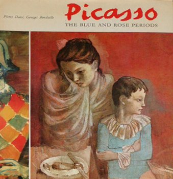 Picasso: The Blue and Rose Periods