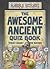 The Awesome Ancient Quiz Book