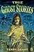 True Ghost Stories