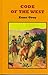 Code of the West by Zane Grey