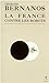 La France contre les robots by Georges Bernanos