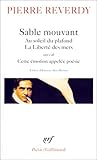 Sable mouvant / Au soleil du plafond / La Liberté des mers / Cette émotion appelée poésie