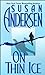 On Thin Ice