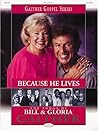 Because He Lives - The Songs of Bill and Gloria Gaither (Gaither Gospel Series) Because He Lives - The Songs of Bill and Gloria Gaither (Gaither Gospel Series)