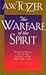 The Warfare of the Spirit: ...