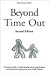 Beyond Time Out