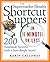The Supermarket Sleuth's Shortcut Suppers: Prepare 100 Recipes in 20 Minutes of Less-- Using Simple Supermarket Favorites