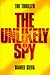 The Unlikely Spy by Daniel Silva The Unlikely Spy by Daniel Silva