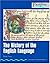 The History of the English Language