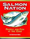 Salmon Nation  by Edward C. Wolf