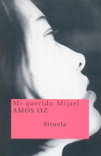 Portada de Mi querido Mijael, de Amos Oz