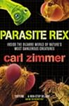 Parasite Rex  by Carl Zimmer