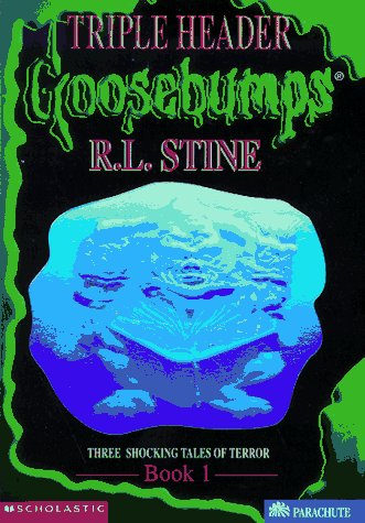Three Shocking Tales of Terror (Goosebumps Triple Header, #1)