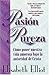 Pasión Y Pureza by Elisabeth Elliot