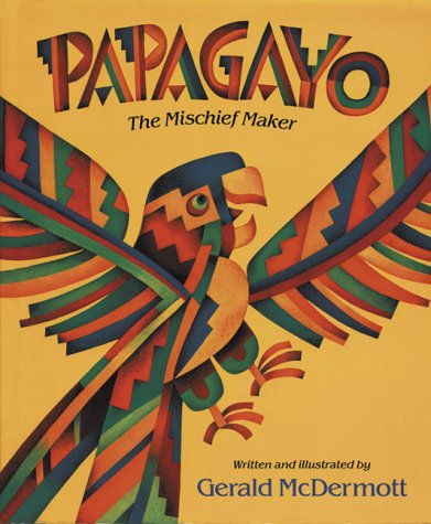 Papagayo: The Mischief Maker (Hardcover)