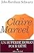Claire Marvel (Romans, Nouvelles, Recits (Domaine Etranger)) (French Edition)