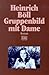 Gruppenbild mit Dame by Heinrich Böll