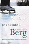Joy School by Elizabeth Berg