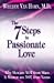 The 7 Steps to Passionate Love: Why Men Are Not from Mars & Women Are Not from Venus