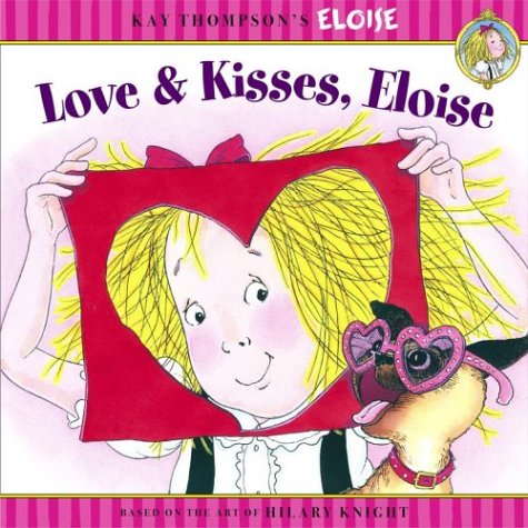 Love & Kisses, Eloise (Paperback)