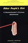 Other People's Dirt by Louise Rafkin