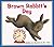 Brown Rabbit's Day by Alan Barker