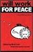 Will Work For Peace by Brett Axel Will Work For Peace by Brett Axel