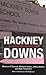 Hackney Downs: The School T...
