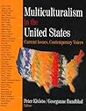 Multiculturalism in the United States: Current Issues, Contemporary Voices